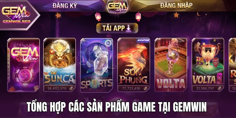 Tổng hợp các sản phẩm game tại Gemwin